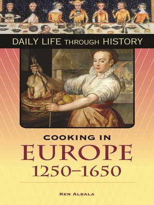 cover image of Cooking in Europe, 1250-1650